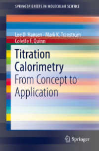 Titration Calorimetry : From Concept to Application (Springerbriefs in Molecular Science) （2018）