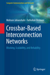 Crossbar-Based Interconnection Networks : Blocking, Scalability, and Reliability (Computer Communications and Networks)