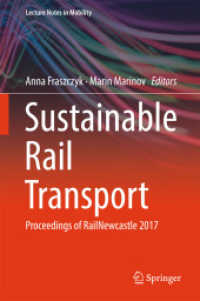 Sustainable Rail Transport : Proceedings of RailNewcastle 2017 (Lecture Notes in Mobility)
