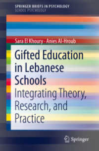 Gifted Education in Lebanese Schools : Integrating Theory, Research, and Practice (Springerbriefs in Psychology) （2018）