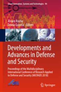 Developments and Advances in Defense and Security : Proceedings of the Multidisciplinary International Conference of Research Applied to Defense and Security (MICRADS 2018) (Smart Innovation, Systems and Technologies)