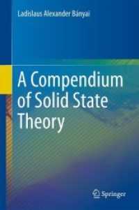 固体物理学概論（テキスト）<br>Compendium of Solid State Theory -- Hardback （1st ed. 20）