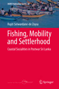Fishing, Mobility and Settlerhood : Coastal Socialities in Postwar Sri Lanka (Mare Publication Series)