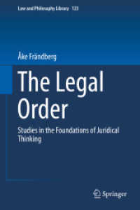 The Legal Order : Studies in the Foundations of Juridical Thinking (Law and Philosophy Library)