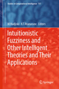 Intuitionistic Fuzziness and Other Intelligent Theories and Their Applications (Studies in Computational Intelligence) （2019）