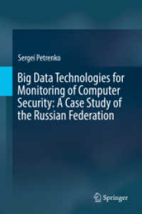 Big Data Technologies for Monitoring of Computer Security: A Case Study of the Russian Federation （2018）