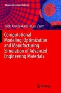 Computational Modeling, Optimization and Manufacturing Simulation of Advanced Engineering Materials (Advanced Structured Materials)