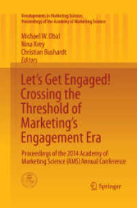 Let's Get Engaged! Crossing the Threshold of Marketing's Engagement Era : Proceedings of the 2014 Academy of Marketing Science (AMS) Annual Conference (Developments in Marketing Science: Proceedings of the Academy of Marketing Science)