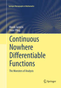 Continuous Nowhere Differentiable Functions : The Monsters of Analysis (Springer Monographs in Mathematics) （Softcover reprint of the original 1st ed. 2015. 2018. xii, 299 S. XII,）