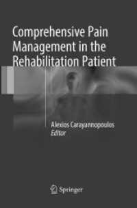 Comprehensive Pain Management in the Rehabilitation Patient