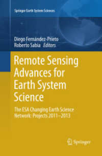 Remote Sensing Advances for Earth System Science : The ESA Changing Earth Science Network: Projects 2011-2013 (Springer Earth System Sciences)