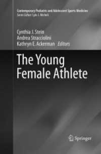 The Young Female Athlete (Contemporary Pediatric and Adolescent Sports Medicine)