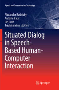 Situated Dialog in Speech-Based Human-Computer Interaction (Signals and Communication Technology)