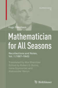 Mathematician for All Seasons : Recollections and Notes Vol. 1 (1887-1945) (Vita Mathematica)