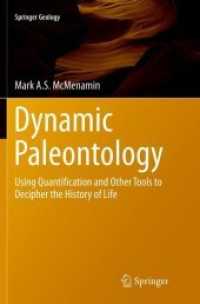Dynamic Paleontology : Using Quantification and Other Tools to Decipher the History of Life (Springer Geology)