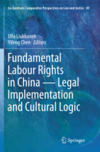 Fundamental Labour Rights in China - Legal Implementation and Cultural Logic (Ius Gentium: Comparative Perspectives on Law and Justice)