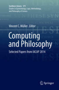 Computing and Philosophy : Selected Papers from IACAP 2014 (Synthese Library)