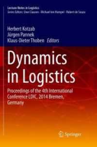 Dynamics in Logistics : Proceedings of the 4th International Conference LDIC, 2014 Bremen, Germany (Lecture Notes in Logistics)