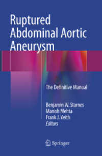 Ruptured Abdominal Aortic Aneurysm : The Definitive Manual （Softcover reprint of the original 1st ed. 2017. 2018. xii, 412 S. XII,）