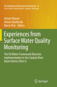 Experiences from Surface Water Quality Monitoring : The EU Water Framework Directive Implementation in the Catalan River Basin District (Part I) (The Handbook of Environmental Chemistry)