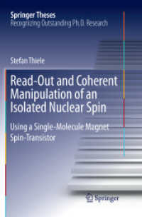 Read-Out and Coherent Manipulation of an Isolated Nuclear Spin : Using a Single-Molecule Magnet Spin-Transistor (Springer Theses)