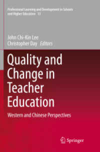 Quality and Change in Teacher Education : Western and Chinese Perspectives (Professional Learning and Development in Schools and Higher Education)