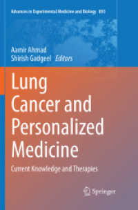 Lung Cancer and Personalized Medicine : Current Knowledge and Therapies (Advances in Experimental Medicine and Biology)