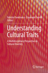 Understanding Cultural Traits : A Multidisciplinary Perspective on Cultural Diversity