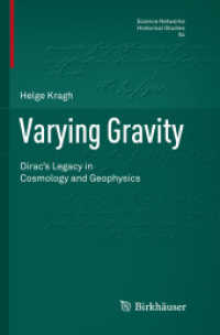 Varying Gravity : Dirac's Legacy in Cosmology and Geophysics (Science Networks. Historical Studies)
