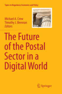 The Future of the Postal Sector in a Digital World (Topics in Regulatory Economics and Policy)