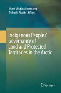 Indigenous Peoples' Governance of Land and Protected Territories in the Arctic