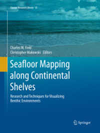 Seafloor Mapping along Continental Shelves : Research and Techniques for Visualizing Benthic Environments (Coastal Research Library)