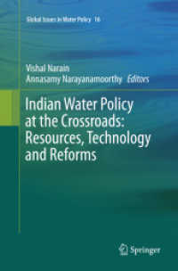 Indian Water Policy at the Crossroads: Resources, Technology and Reforms (Global Issues in Water Policy)