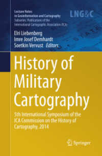 History of Military Cartography : 5th International Symposium of the ICA Commission on the History of Cartography, 2014 (Publications of the International Cartographic Association (Ica))