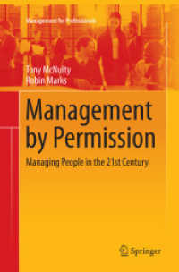 Management by Permission : Managing People in the 21st Century (Management for Professionals)
