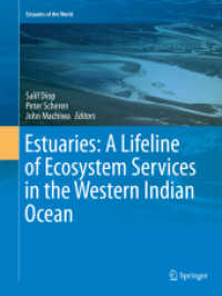 Estuaries: a Lifeline of Ecosystem Services in the Western Indian Ocean (Estuaries of the World)