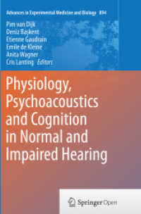 Physiology, Psychoacoustics and Cognition in Normal and Impaired Hearing (Advances in Experimental Medicine and Biology)