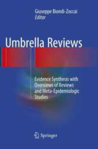 Umbrella Reviews : Evidence Synthesis with Overviews of Reviews and Meta-Epidemiologic Studies