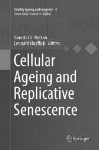 Cellular Ageing and Replicative Senescence (Healthy Ageing and Longevity)