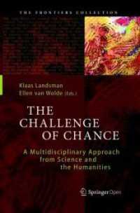The Challenge of Chance : A Multidisciplinary Approach from Science and the Humanities (The Frontiers Collection)