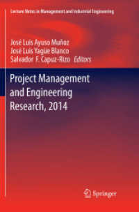 Project Management and Engineering Research, 2014 : Selected Papers from the 18th International AEIPRO Congress held in Alcañiz, Spain, in 2014 (Lecture Notes in Management and Industrial Engineering)