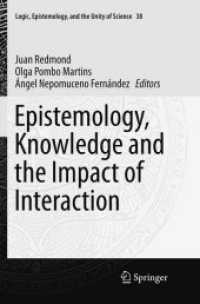 Epistemology, Knowledge and the Impact of Interaction (Logic, Epistemology, and the Unity of Science)
