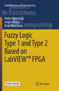 Fuzzy Logic Type 1 and Type 2 Based on LabVIEW™ FPGA (Studies in Fuzziness and Soft Computing)