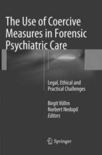 The Use of Coercive Measures in Forensic Psychiatric Care : Legal, Ethical and Practical Challenges