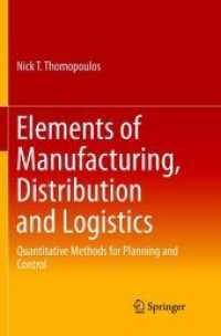 Elements of Manufacturing, Distribution and Logistics : Quantitative Methods for Planning and Control