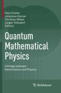 Quantum Mathematical Physics : A Bridge between Mathematics and Physics