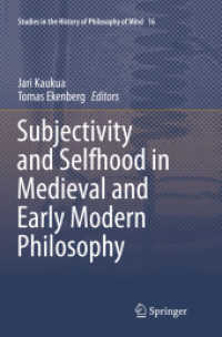 Subjectivity and Selfhood in Medieval and Early Modern Philosophy (Studies in the History of Philosophy of Mind)