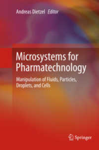 Microsystems for Pharmatechnology : Manipulation of Fluids, Particles, Droplets, and Cells