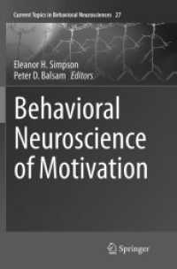 Behavioral Neuroscience of Motivation (Current Topics in Behavioral Neurosciences)