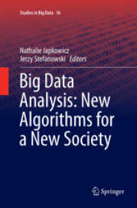 Big Data Analysis: New Algorithms for a New Society (Studies in Big Data)